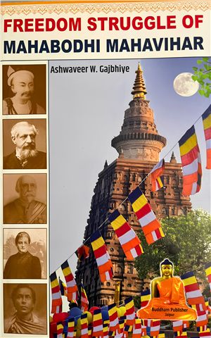 Freedom Struggle Of Mahabodhi Mahavihar